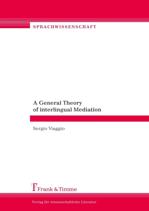 Cover of A General Theory of Interlingual Mediation