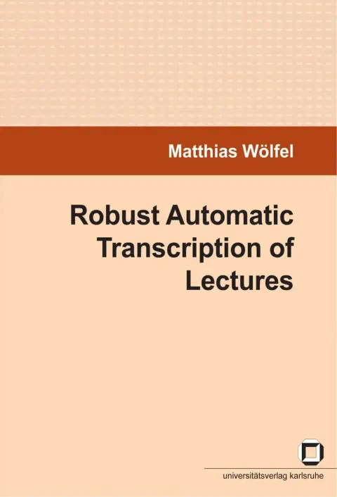 Cover of Robust Automatic Transcription of Lectures