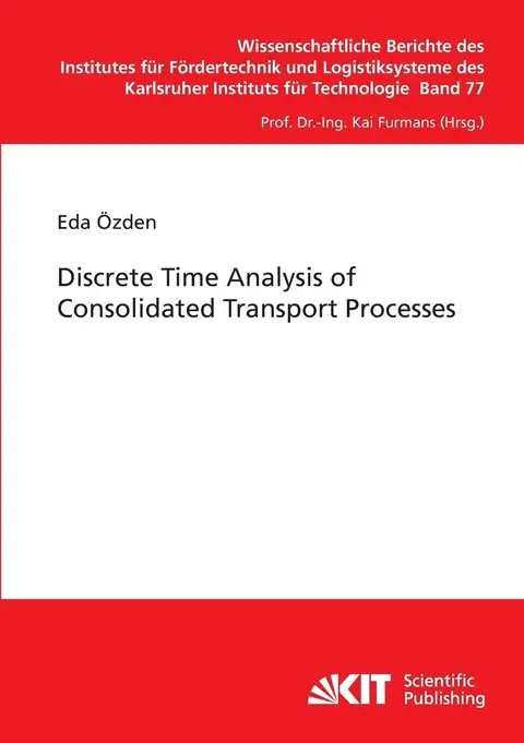 Cover of Discrete Time Analysis of Consolidated Transport Processes