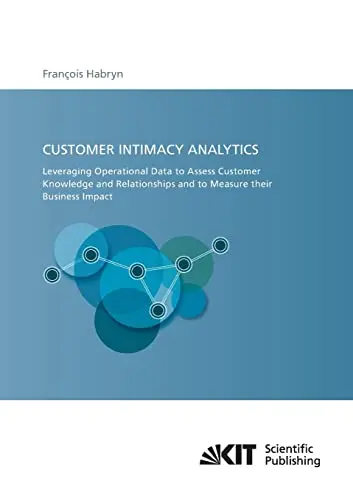 Cover of Customer intimacy analytics