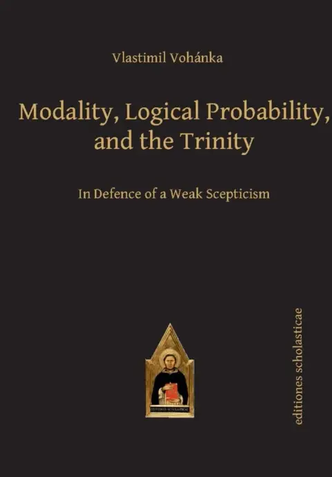Cover of Modality, Logical Probability, and the Trinity
