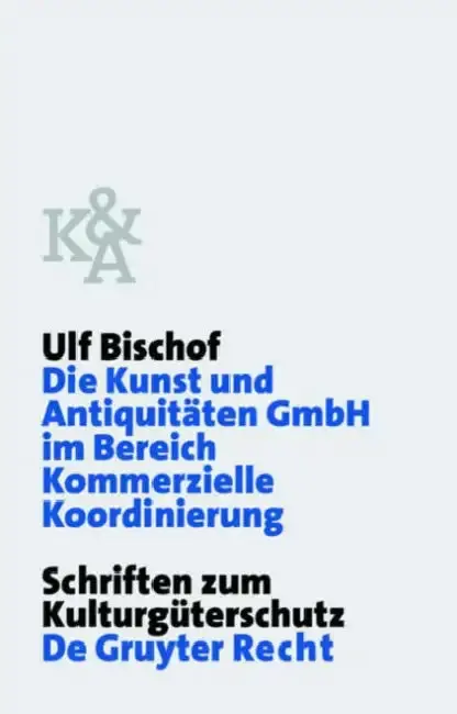 Cover of Die Kunst und Antiquitäten GmbH im Bereich Kommerzielle Koordinierung