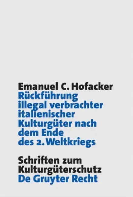 Cover of Rückführung illegal verbrachter italienischer Kulturgüter nach dem Ende des 2. Weltkriegs