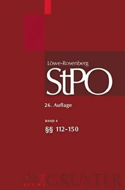 Cover of Lowe/Rosenberg. Die Strafprozessordnung Und Das Gerichtsverfassungsgesetz, Band 4, 112-150