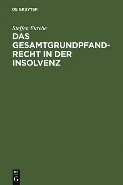 Cover of Das Gesamtgrundpfandrecht in Der Insolvenz