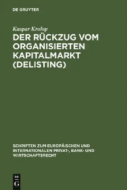 Cover of Der Rückzug vom organisierten Kapitalmarkt (Delisting)
