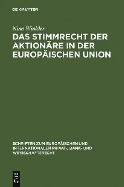 Cover of Das Stimmrecht Der Aktionäre in Der Europäischen Union