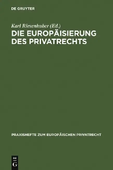 Cover of Die Europäisierung des Privatrechts