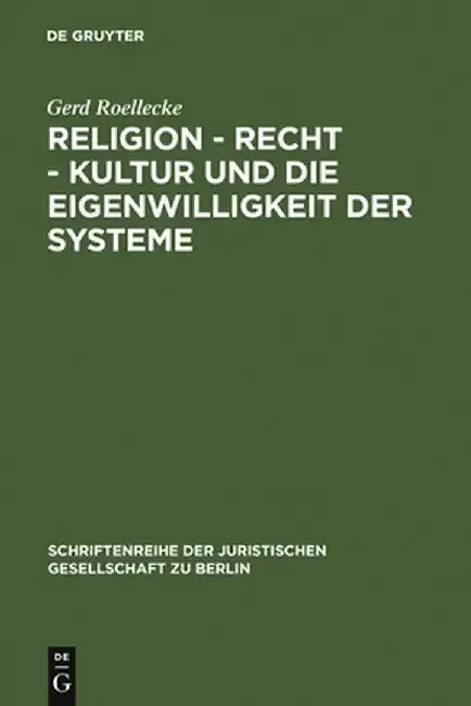 Cover of Religion - Recht - Kultur Und Die Eigenwilligkeit Der Systeme