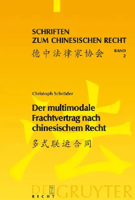 Cover of Der multimodale Frachtvertrag nach chinesischem Recht
