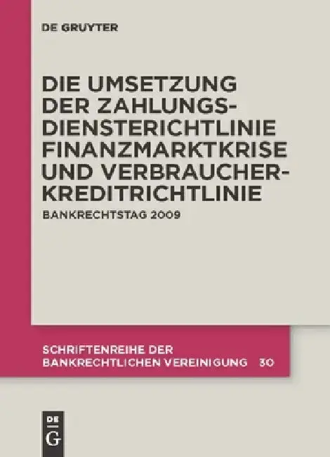 Cover of Die zivilrechtliche Umsetzung der Zahlungsdiensterichtlinie