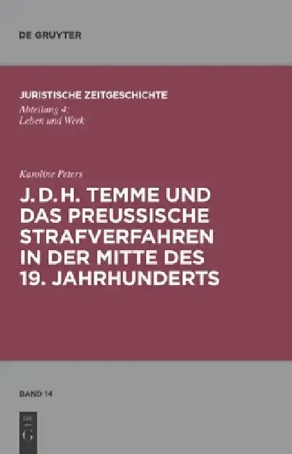 Cover of J. D. H. Temme Und Das Preußische Strafverfahren in Der Mitte Des 19. Jahrhunderts