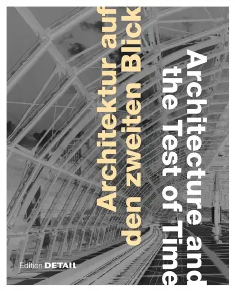 Cover of Architektur Auf Den Zweiten Blick / Architecture and the Test of Time