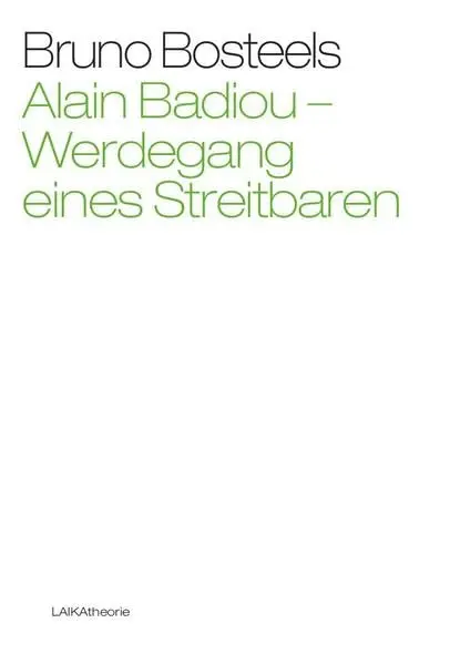 Cover of Alain Badiou - Werdegang eines Streitbaren