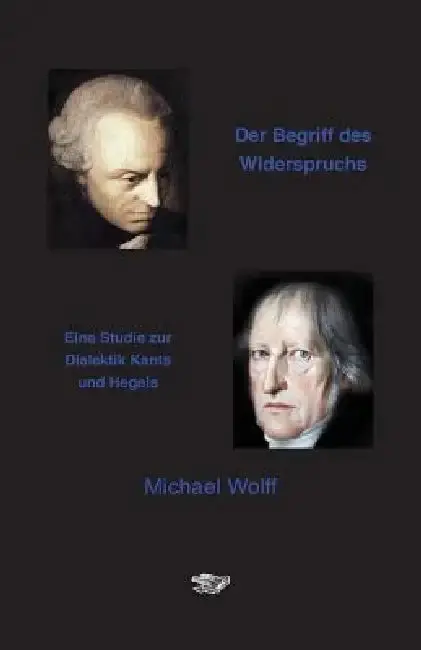 Cover of Der Begriff des Widerspruchs