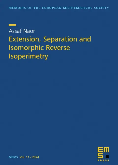 Cover of Extension, Separation and Isomorphic Reverse Isoperimetry
