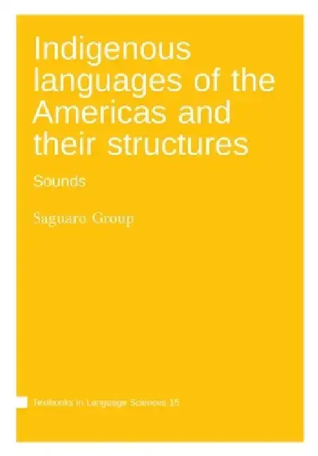 Cover of Indigenous languages of the Americas and their structures