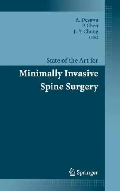 Cover of State of the Art for Minimally Invasive Spine Surgery