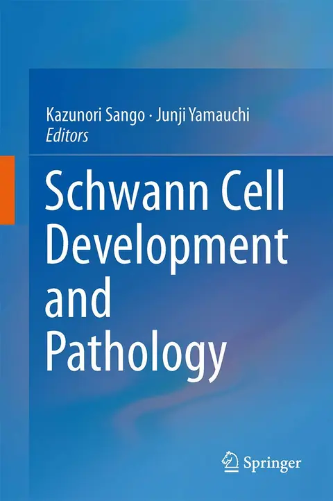 Cover of Schwann Cell Development and Pathology