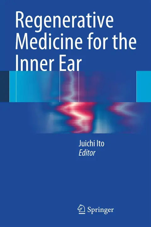 Cover of Regenerative Medicine for the Inner Ear
