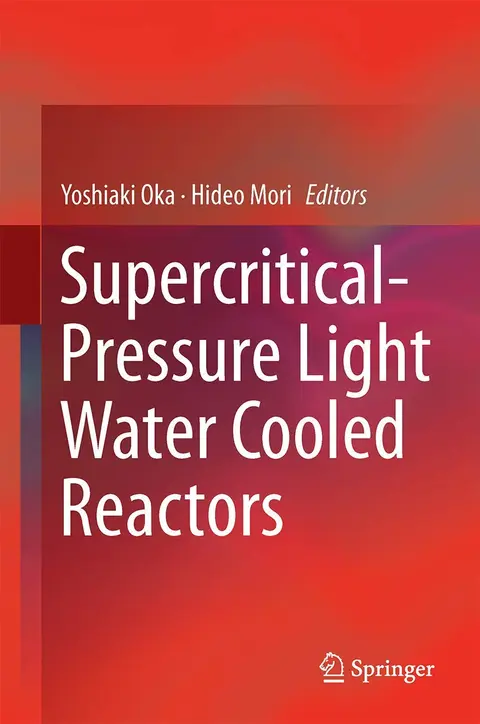 Cover of Supercritical-Pressure Light Water Cooled Reactors