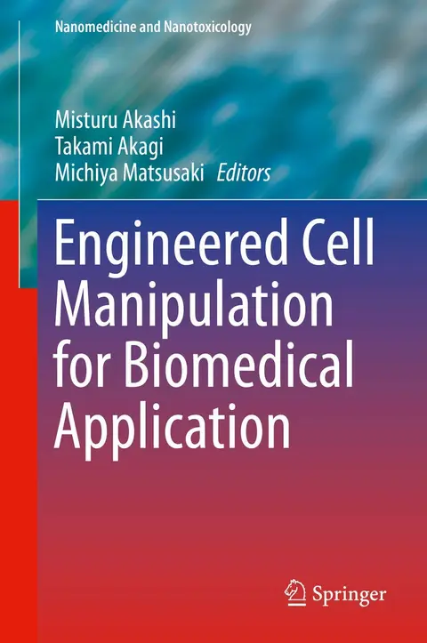 Cover of Engineered Cell Manipulation for Biomedical Application
