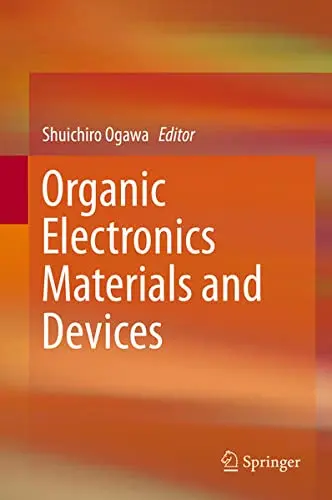 Cover of Organic Electronics Materials and Devices