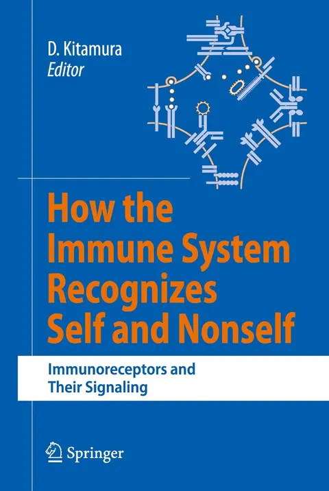 Cover of How the Immune System Recognizes Self and Nonself