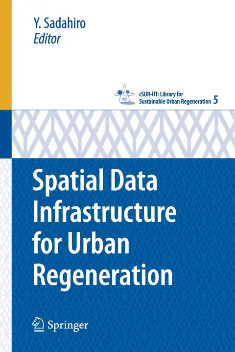 Cover of Spatial Data Infrastructure for Urban Regeneration