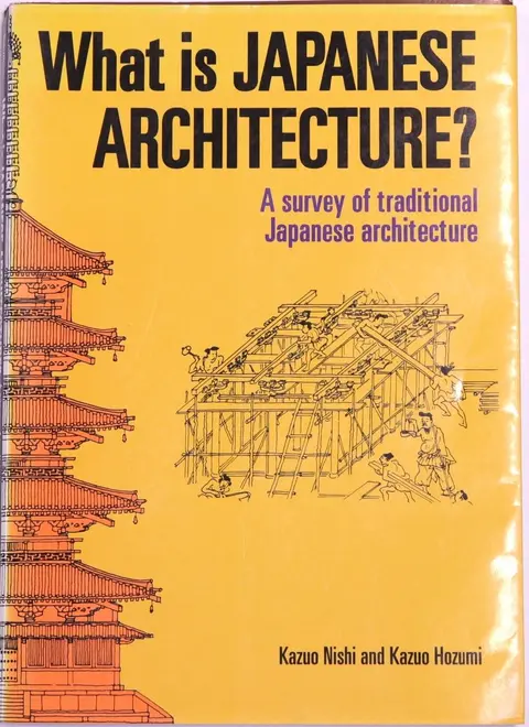 Cover of What is Japanese Architecture?