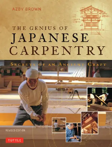 Cover of The Genius of Japanese Carpentry