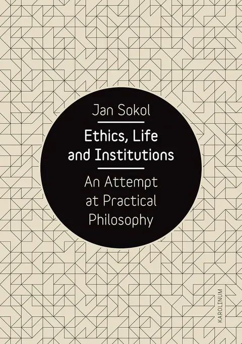Cover of Ethics, Life and Institutions – An Attempt at Practical Philosophy