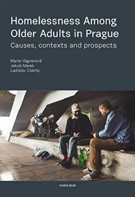 Cover of Homelessness among Older Adults in Prague