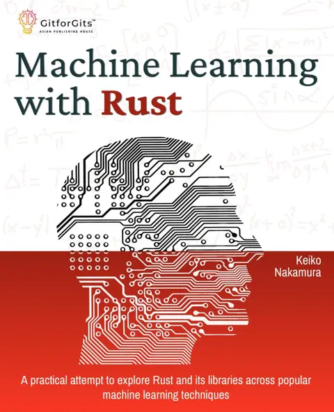 Cover of Machine Learning with Rust