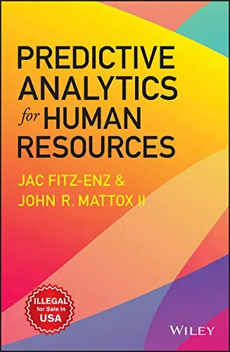 Cover of Predictive Analytics for Human Resources