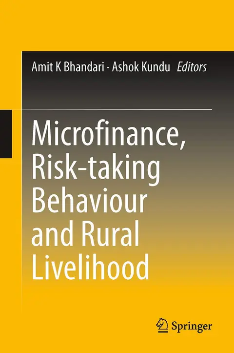 Cover of Microfinance, Risk-taking Behaviour and Rural Livelihood