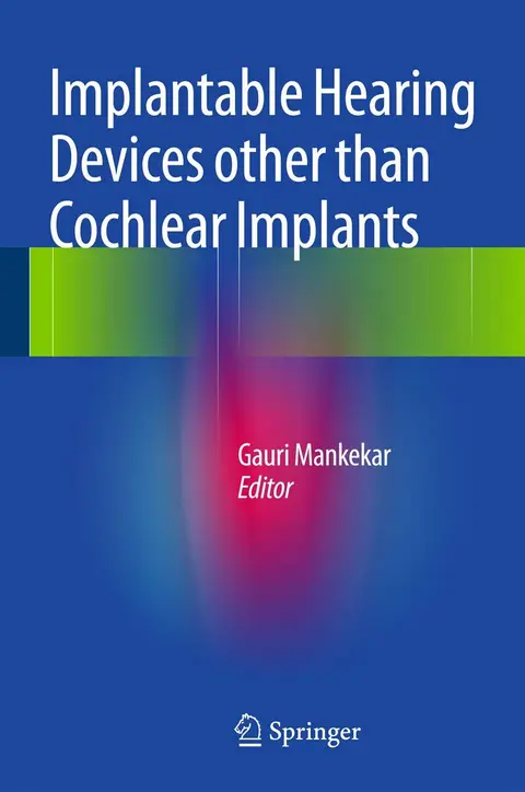 Cover of Implantable Hearing Devices other than Cochlear Implants