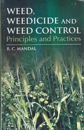 Cover of Weed, Weedicides and Weed Control