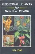Cover of Medicinal Plants for Health and Wealth*