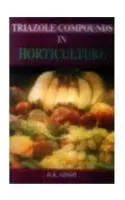 Cover of Triazole Compounds in Horticulture
