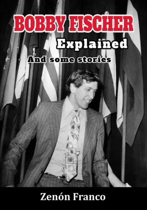 Cover of Bobby Fischer Explained