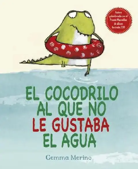 Cover of Cocodrilo Al Que No Le Gustaba El Agua, El