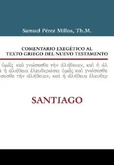 Cover of Comentario Exegético Al Texto Griego del Nuevo Testamento