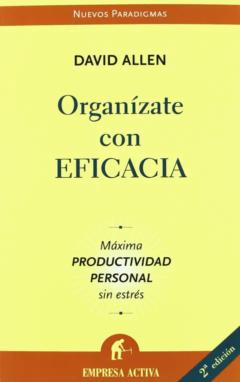 Cover of Organizate con Eficacia/ Getting Things Done