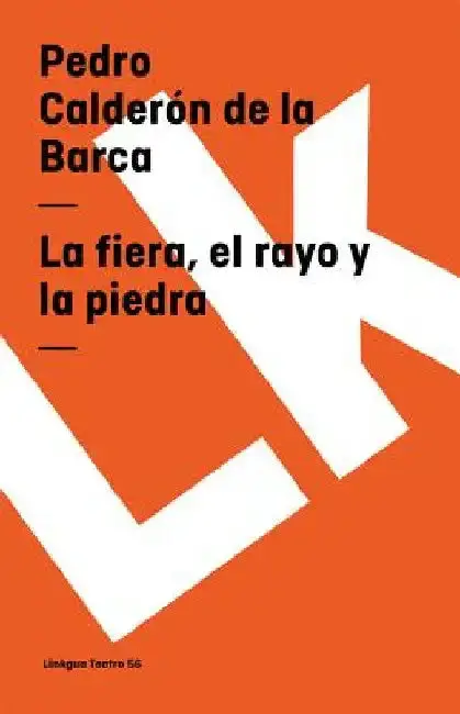 Cover of La fiera, el rayo y la piedra