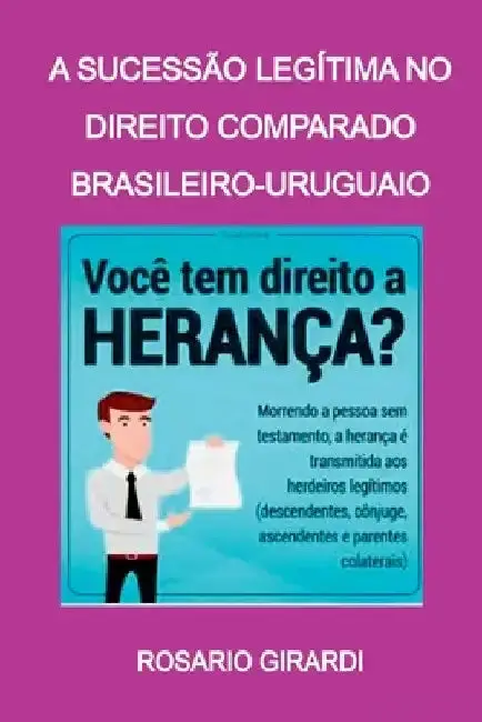 Cover of A Sucessão Legítima No Direito Comparado Brasileiro-uruguai