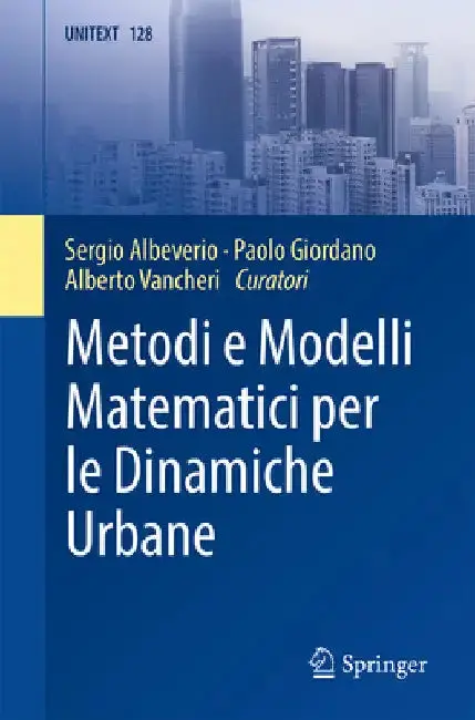 Cover of Metodi E Modelli Matematici Per Le Dinamiche Urbane