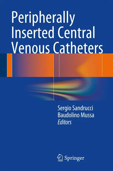 Cover of Peripherally Inserted Central Venous Catheters