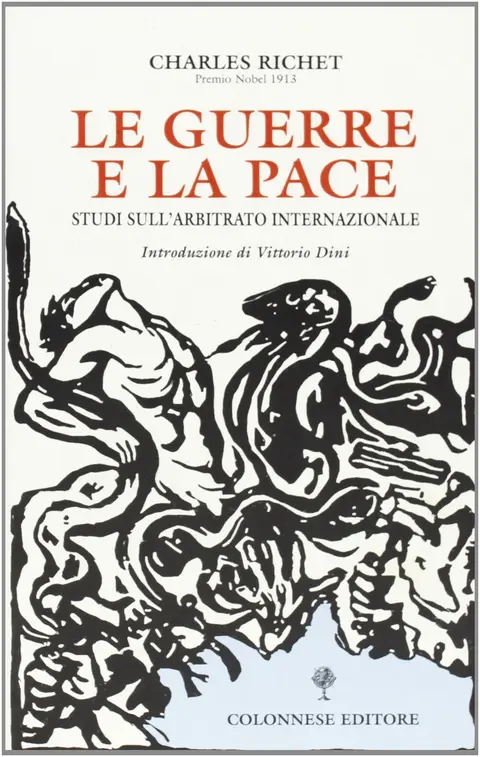 Cover of Le guerre e la pace. Studi sull'arbitrato internazionale