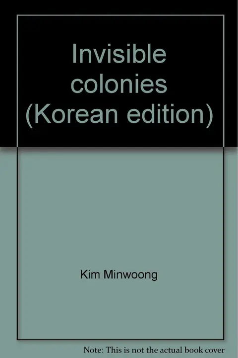 Cover of Invisible colonies